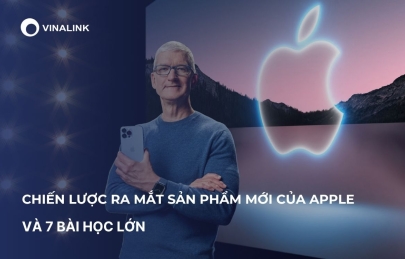 Chiến lược ra mắt sản phẩm mới của Apple và 7 bài học lớn